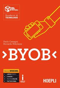 Byob. Con e-book. Con espansione online - Paolo Camagni, Riccardo Nikolassy - Libro Hoepli 2016 | Libraccio.it