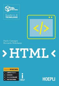 HTML. Per le Scuole superiori. - Paolo Camagni, Riccardo Nikolassy - Libro Hoepli 2016 | Libraccio.it