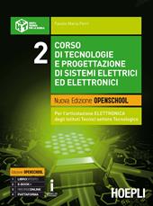 Corso di tecnologie e progettazione di sistemi elettrici ed elettronici. industriali. Con e-book. Con espansione online. Vol. 2