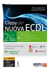 Clippy per nuova ECDL. ECDL full standard extension. Con e-book. Con espansione online. Vol. 2
