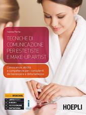 Tecniche di comunicazione per operatori del benessere. Per gli Ist. professionali alberghieri. Con e-book. Con espansione online