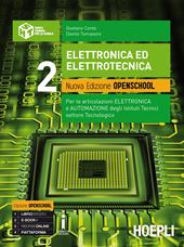Elettronica ed elettrotecnica. Ediz. openschool. industriali. Con e-book. Con espansione online. Vol. 2