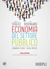 Economia del settore pubblico. Fondamenti teorici. Spesa e imposte