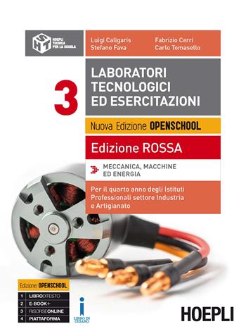 Laboratori tecnologici ed esercitazioni. Ediz. rossa. Per gli Ist. professionali settore industria e artigianato. Vol. 3: Meccanica, macchine ed energia  - Libro Hoepli 2017 | Libraccio.it