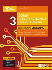 Corso di elettrotecnica ed elettronica. Ediz. openschool. industriali. Con e-book. Con espansione online. Vol. 3