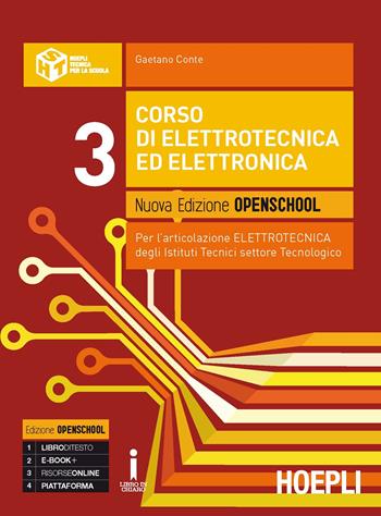Corso di elettrotecnica ed elettronica. Ediz. openschool. industriali. Vol. 3 - Gaetano Conte - Libro Hoepli 2017 | Libraccio.it