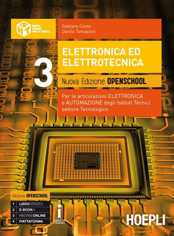 Elettronica ed elettrotecnica. Ediz. openschool. industriali. Con e-book. Con espansione online. Vol. 3 - Gaetano Conte, Danilo Tomassini - Libro Hoepli 2017 | Libraccio.it