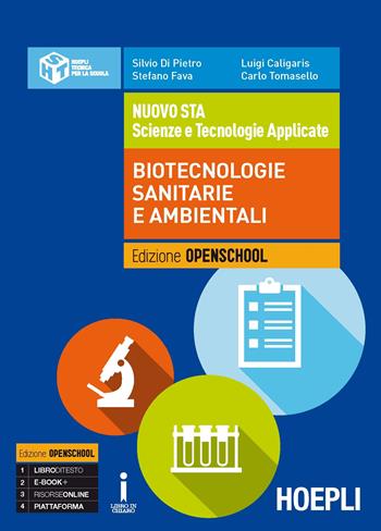 Scienze e tecnologie applicate. Biotecnologie sanitarie e ambientali. Con e-book. Con espansione online - Silvio Di Pietro - Libro Hoepli 2017 | Libraccio.it