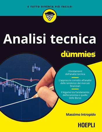 Analisi tecnica for dummies - Massimo Intropido - Libro Hoepli 2017, For Dummies | Libraccio.it
