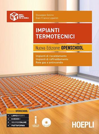 Impianti termotecnici. Ediz. openschool. Con e-book. Con espansione online - Giuseppe Golino, Gian Franco Liparoti - Libro Hoepli 2017 | Libraccio.it