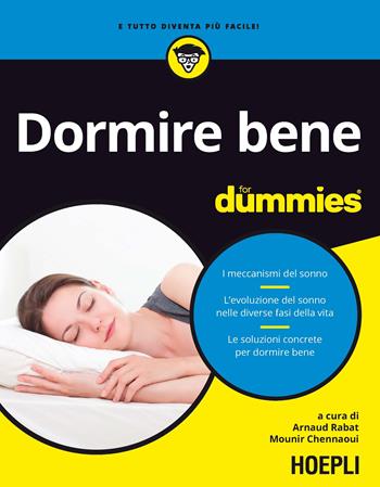 Dormire bene for dummies  - Libro Hoepli 2017, For Dummies | Libraccio.it