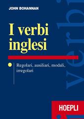 I verbi inglesi. Regolari, ausiliari, modali, irregolari