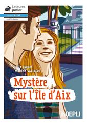 Mystere sur l'Ile d'Aix. Con CD-Audio