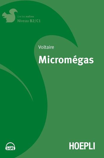 Micromegas. Con File audio per il download - Voltaire - Libro Hoepli 2017, Letture in lingua | Libraccio.it