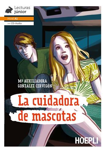 La cuidadora de mascotas. Con CD-Audio - Maria Auxiliadora Gonzalez Cervigon - Libro Hoepli 2017, Letture in lingua | Libraccio.it