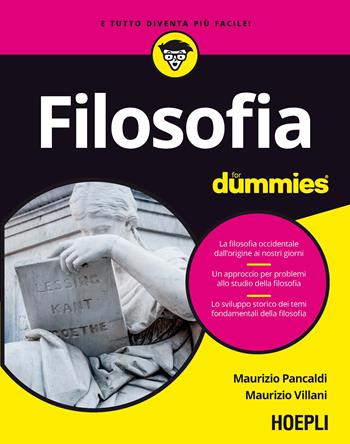 Filosofia for dummies - Maurizio Pancaldi, Maurizio Villani - Libro Hoepli 2017, For Dummies | Libraccio.it