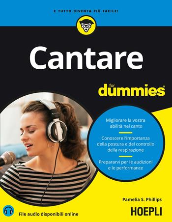 Cantare for dummies - Pamelia S. Phillips - Libro Hoepli 2018, For Dummies | Libraccio.it