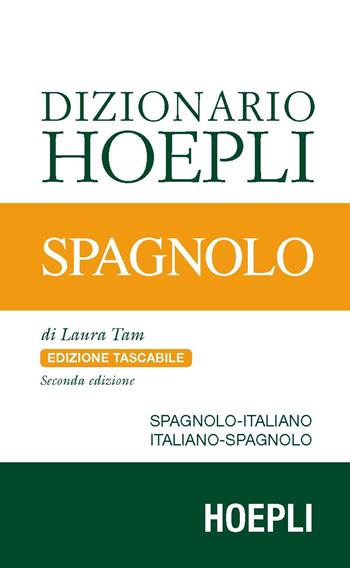 Dizionario spagnolo. Italiano-spagnolo, spagnolo-italiano  - Libro Hoepli 2017, Dizionari bilingue | Libraccio.it