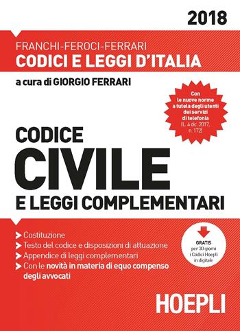 Codice civile e leggi complementari. Con Contenuto digitale per accesso on line  - Libro Hoepli 2018, Codici e leggi d'Italia | Libraccio.it