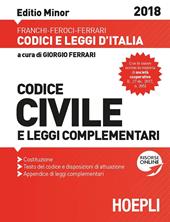 Codice civile e leggi complementari 2018. Ediz. minore