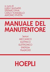 Manuale del manutentore. industriali