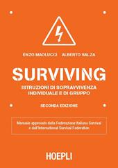 Surviving. Istruzioni di sopravvivenza individuale e di gruppo