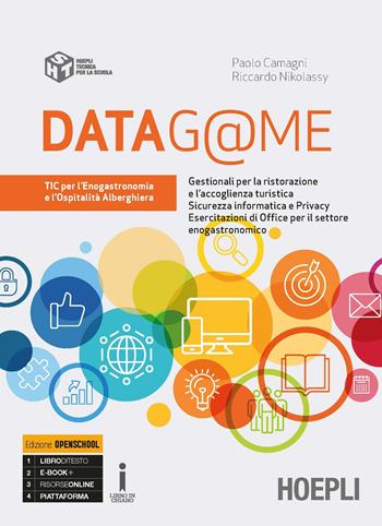 Tic. Tecnologie dell'informazione e della comunicazione. e professionali di enogastronomia e ospitalità alberghiera. Con e-book. Con espansione online - Paolo Camagni, Riccardo Nikolassy - Libro Hoepli 2018 | Libraccio.it