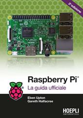 Raspberry Pi. La guida completa