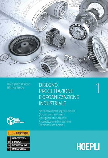 DISEGNO, PROGETTAZIONE E ORGANIZZAZIONE INDUSTRIALE - RISOLO VINCENZO, BASSI BRUNA | Libraccio.it