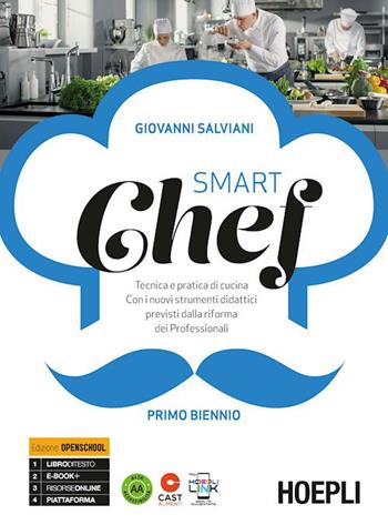 SMARTCHEF PRIMO BIENNIO + RICETTARIO - SALVIANI GIOVANNI | Libraccio.it