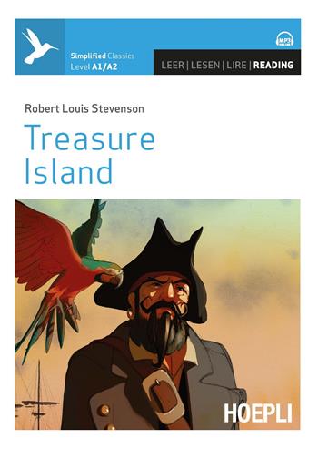 Treasure island. Level A1-A2. Con File audio per il download - Robert Louis Stevenson - Libro Hoepli 2019, Letture in lingua | Libraccio.it