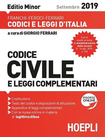 Codice civile e leggi complementari. Ediz. minore  - Libro Hoepli 2019, Codici e leggi d'Italia | Libraccio.it