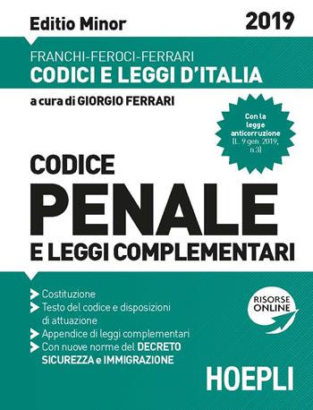 Codice penale e leggi complementari. Ediz. minore. Con espansione online - Virgilio Feroci, Santo Ferrari - Libro Hoepli 2019, Codici e leggi d'Italia | Libraccio.it