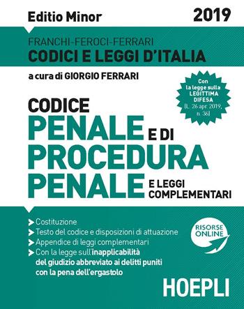 Codice di procedura penale e leggi complementari. Ediz. minore - Virgilio Feroci, Santo Ferrari - Libro Hoepli 2019, Codici e leggi d'Italia | Libraccio.it
