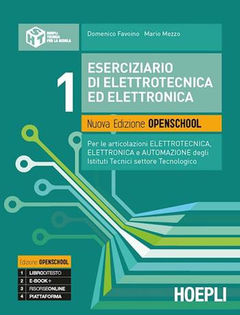 Eserciziario di elettrotecnica ed elettronica. Per gli Ist. tecnici e professionali. Vol. 1 - Domenico Favoino, Mario Mezzo, Gaetano Conte - Libro Hoepli 2019 | Libraccio.it