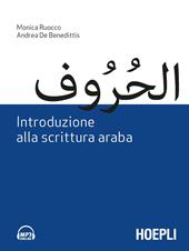 Introduzione alla scrittura araba. Con File audio per il download