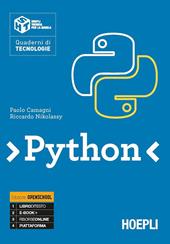 Python. Quaderni di tecnologie. Ediz. openschool. Per le Scuole superiori. Con e-book. Con espansione online