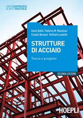 Strutture di acciaio. Teoria e progetto. Nuova ediz. Con ebook