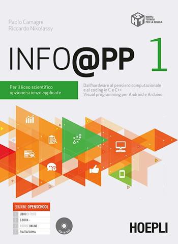 Info@pp. Per il Liceo scientifico opzione scienze applicate. Con e-book. Con espansione online. Vol. 1 - Paolo Camagni, Riccardo Nikolassy - Libro Hoepli 2020 | Libraccio.it