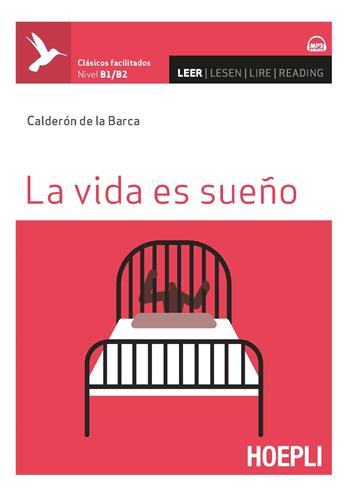 La vida es sueno. Con espansione online - Pedro Calderón de la Barca - Libro Hoepli 2020 | Libraccio.it