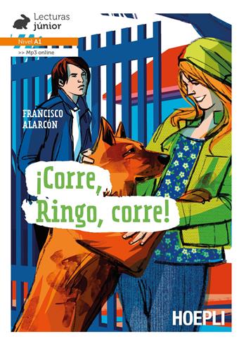 Corre, Ringo, corre! Con espansione online - Francisco Alarcon - Libro Hoepli 2020 | Libraccio.it