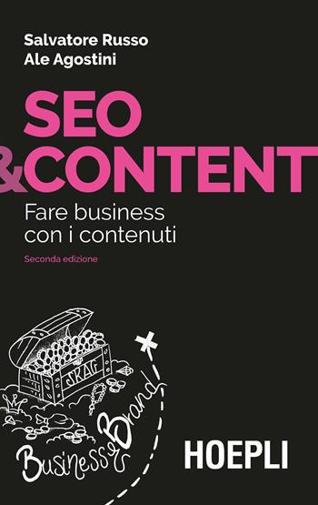 Seo & content. Fare business con i contenuti - Salvatore Russo, Ale Agostini - Libro Hoepli 2020, WebPro+ | Libraccio.it
