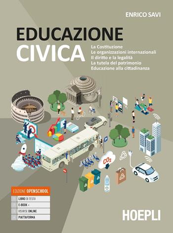 Educazione civica. Con e-book. Con espansione online - Enrico Savi - Libro Hoepli 2020 | Libraccio.it