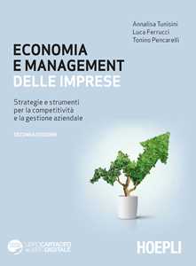 Image of Economia e management delle imprese. Strategie e strumenti per la...