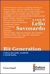 Bit generation. Culture giovanili, creatività e social media