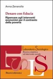 Dentro con fiducia. Ripensare agli interventi economici per il contrasto della povertà