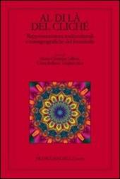 Al di là del cliché. Rappresentazioni multiculturali e transgeografiche del femminile