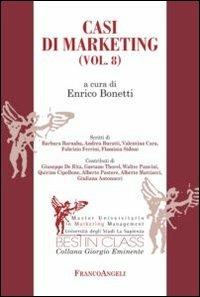 Casi di marketing. Vol. 8  - Libro Franco Angeli 2012, Best in class. Giorgio Eminente | Libraccio.it
