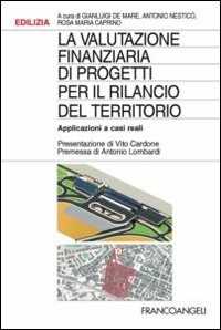 Image of La valutazione finanziaria di progetti per il rilancio del territ...