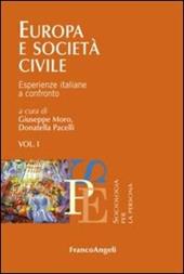 Europa e società civile. Vol. 1: Esperienze italiane a confronto.